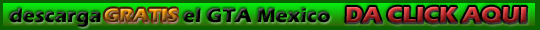 DESCARGAR GRATIS GTA MEXICO